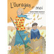 L’Ouragan et moi