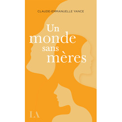 Un monde sans mères