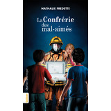 La Confrérie des mal-aimés