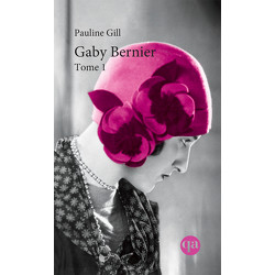 Gaby Bernier - Tome 1