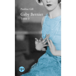 Gaby Bernier - Tome 3