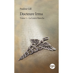 Docteure Irma - Tome 1