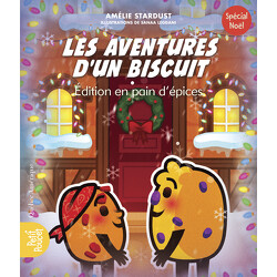 Les Aventures d’un biscuit - Édition en pain d'épices