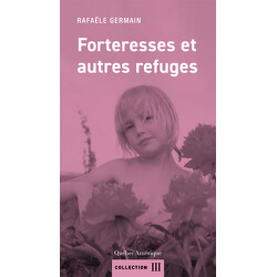 Forteresses et autres refuges