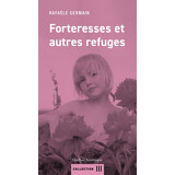 Forteresses et autres refuges