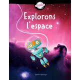 Explorons l’espace