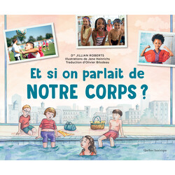 Et si on parlait de notre corps?