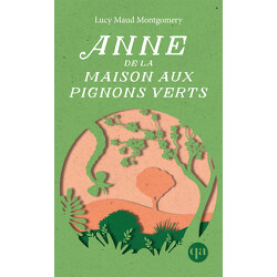 Anne 01 - Anne de la maison aux pignons verts