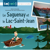Le Saguenay et le Lac-Saint-Jean