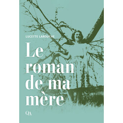 Le roman de ma mère