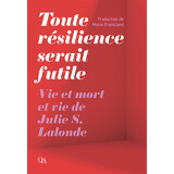 Toute résilience serait futile