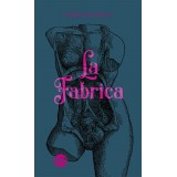 La Fabrica