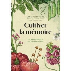 Cultiver la mémoire