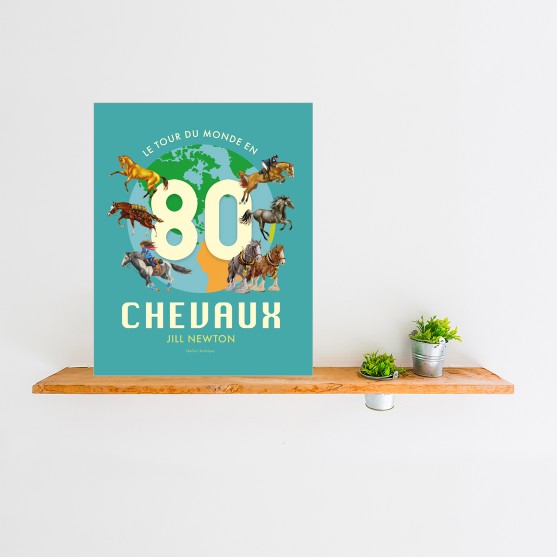 Le Tour du monde en 80 chevaux