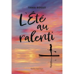 L’Été au ralenti