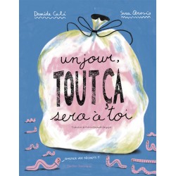 Un jour, tout ça sera à toi