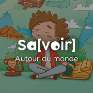 Savoir - Autour du monde