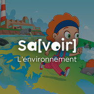 Savoir - L'environnement