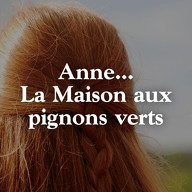 Anne...la maison aux pignons verts