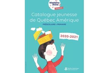 Catalogue jeunesse de Québec Amérique - préscolaire + primaire