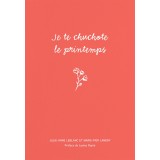 Je te chuchote le printemps