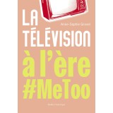 La Télévision à l’ère #MeToo