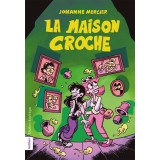 La Maison croche