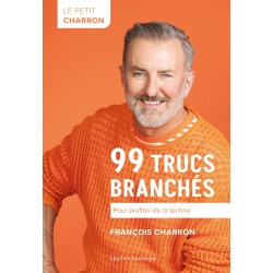 Le Petit Charron: 99 trucs branchés