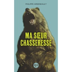 Ma soeur chasseresse