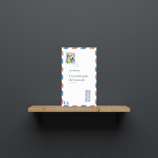 Un certain goût du Goncourt