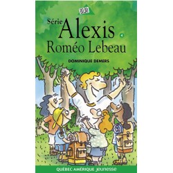 Roméo Lebeau - Alexis 4