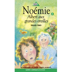 Noémie 5 - Albert aux grandes oreilles