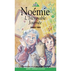 Noémie 2 - L’Incroyable Journée