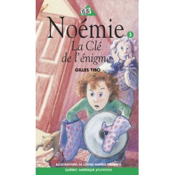 Noémie 3 - La Clé de l’énigme