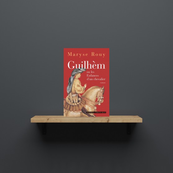 Guilhèm ou les Enfances d’un chevalier