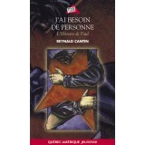 J’ai besoin de personne