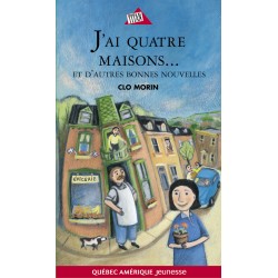 J’ai quatre maisons et d’autres bonnes nouvelles