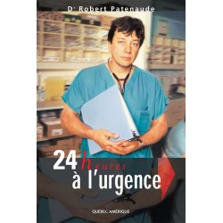 24 heures à l’urgence