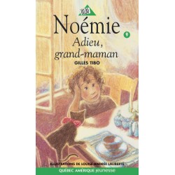 Noémie 9 - Adieu, grand-maman
