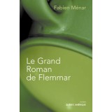 Le Grand Roman de Flemmar