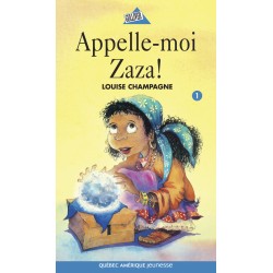 Appelle-moi Zaza!