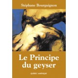 Le Principe du geyser