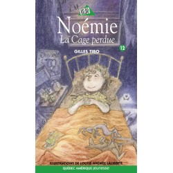 Noémie 12 - La Cage perdue