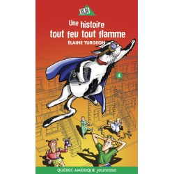 Une histoire tout feu tout flamme