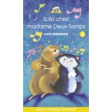 Solo chez madame Deux-Temps - Solo 3