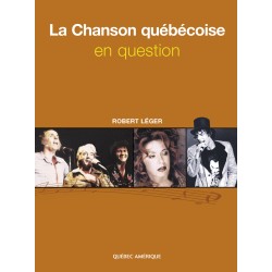 La Chanson québécoise en question