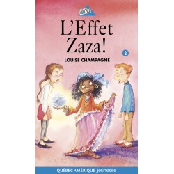 L’Effet Zaza!