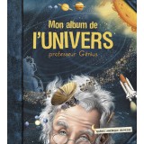 Mon album de l’Univers - Professeur Génius