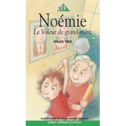 Noémie 14 - Le Voleur de grand-mère