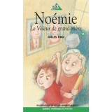 Noémie 14 - Le Voleur de grand-mère